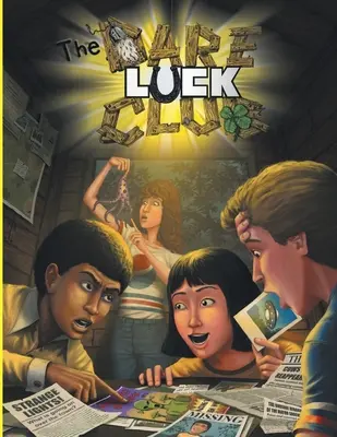 The Dare-Luck Club RPG (w miękkiej oprawie): Gra fabularna o przygodach odmieńców i nastolatków - The Dare-Luck Club RPG (Softbound): A Role Playing Game of Misfit Adolescent Adventure