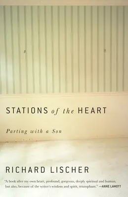 Stacje serca: Rozstanie z synem - Stations of the Heart: Parting with a Son