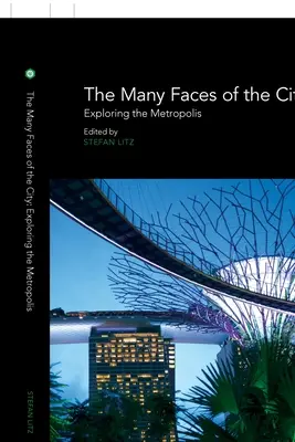 Wiele twarzy miasta: Odkrywanie metropolii - The Many Faces of the City: Exploring the Metropolis