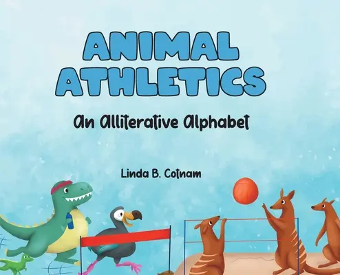 Animal Athletics: Alfabet aliteracyjny - Animal Athletics: An Alliterative Alphabet