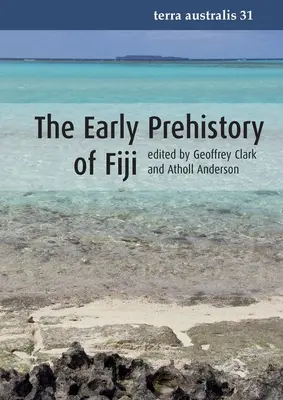 Wczesna prehistoria Fidżi - The Early Prehistory of Fiji