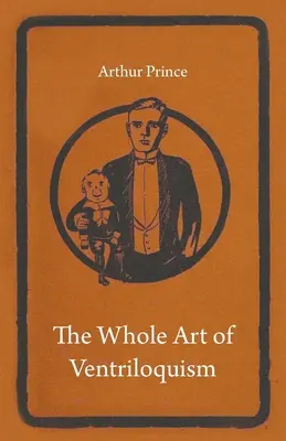 Cała sztuka brzuchomówstwa - The Whole Art of Ventriloquism