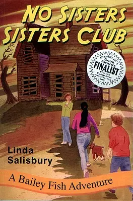 No Sisters Sisters Club: A Bailey Fish Adventure