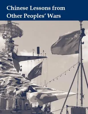 Chińskie lekcje z wojen innych narodów - Chinese Lessons From Other Peoples' Wars