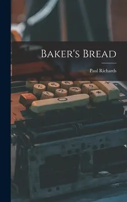 Baker's Bread