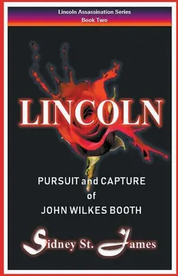 Lincoln - Pościg i schwytanie Johna Wilkesa Bootha - Lincoln - Pursuit and Capture of John Wilkes Booth
