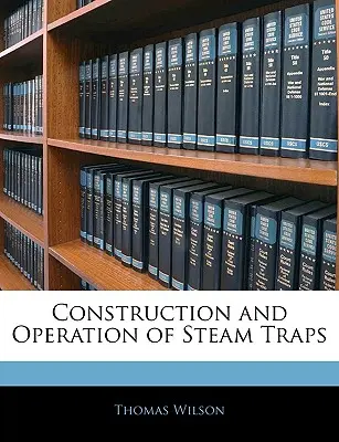 Budowa i działanie odwadniaczy parowych - Construction and Operation of Steam Traps