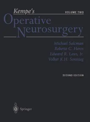 Neurochirurgia operacyjna Kempego: Tom drugi: tylny dół czaszki, rdzeń kręgowy i nerwy obwodowe - Kempe's Operative Neurosurgery: Volume Two Posterior Fossa, Spinal and Peripheral Nerve