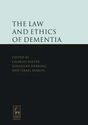 Prawo i etyka demencji - The Law and Ethics of Dementia