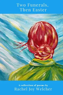 Dwa pogrzeby, a potem Wielkanoc - Two Funerals, Then Easter