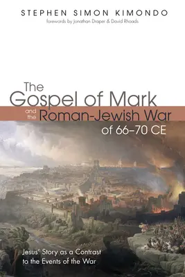 Ewangelia Marka i wojna rzymsko-żydowska w latach 66-70 n.e. - The Gospel of Mark and the Roman-Jewish War of 66-70 CE