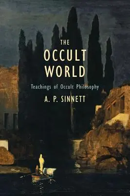 Świat okultystyczny: Nauki filozofii okultystycznej - The Occult World: Teachings of Occult Philosophy