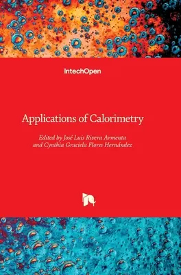 Zastosowania kalorymetrii - Applications of Calorimetry