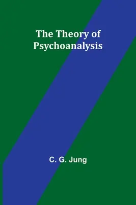 Teoria psychoanalizy - The Theory of Psychoanalysis
