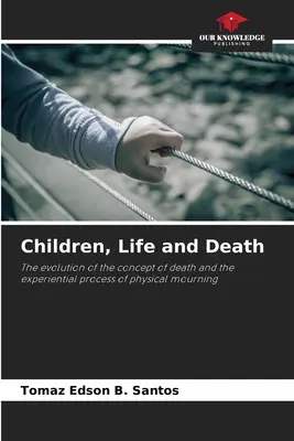 Dzieci, życie i śmierć - Children, Life and Death