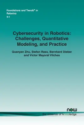 Cyberbezpieczeństwo w robotyce: Wyzwania, modelowanie ilościowe i praktyka - Cybersecurity in Robotics: Challenges, Quantitative Modeling, and Practice