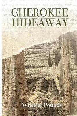 Kryjówka Cherokee - The Cherokee Hideaway