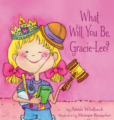 Kim będziesz, Gracie-Lee? - What Will You Be, Gracie-Lee?