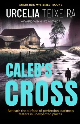 Krzyż Caleba: Chrześcijańska powieść kryminalna, która sprawi, że będziesz zgadywać! - Caleb's Cross: A true crime Christian mystery novel that will keep you guessing!