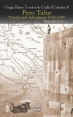 Pero Tafur: Podróże i przygody 1435-1439 - Pero Tafur: Travels and Adventures 1435-1439