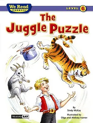 The Juggle Puzzle (We Read Phonics - poziom 6) - The Juggle Puzzle (We Read Phonics - Level 6)