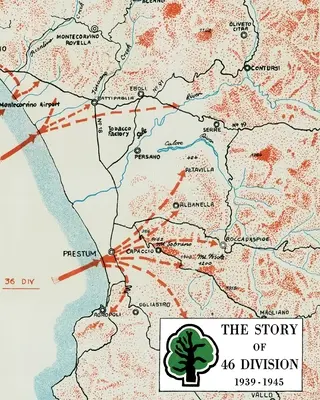 Historia 46 Dywizji 1939-1945 - The Story of 46 Division 1939 - 1945