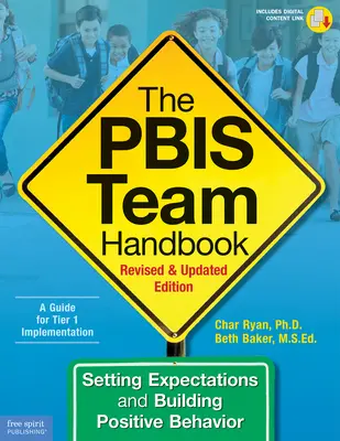 The Pbis Team Handbook: Ustalanie oczekiwań i budowanie pozytywnych zachowań - The Pbis Team Handbook: Setting Expectations and Building Positive Behavior