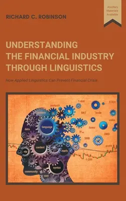 Zrozumienie branży finansowej poprzez lingwistykę: Jak lingwistyka stosowana może zapobiec kryzysowi finansowemu - Understanding the Financial Industry Through Linguistics: How Applied Linguistics Can Prevent Financial Crisis