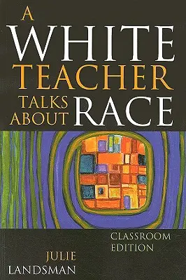 Biały nauczyciel mówi o rasie - A White Teacher Talks about Race