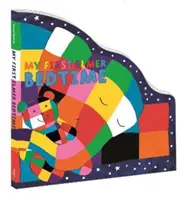 Mój pierwszy Elmer na dobranoc - Książeczka planszowa w kształcie łóżka - My First Elmer Bedtime - Shaped Board Book