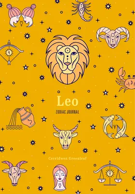 Leo Zodiac Journal: (Pusty dziennik astrologiczny, prezent dla kobiet) - Leo Zodiac Journal: (Astrology Blank Journal, Gift for Women)