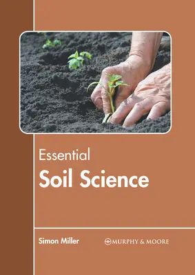 Podstawy nauki o glebie - Essential Soil Science