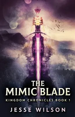 Mimiczne Ostrze - The Mimic Blade