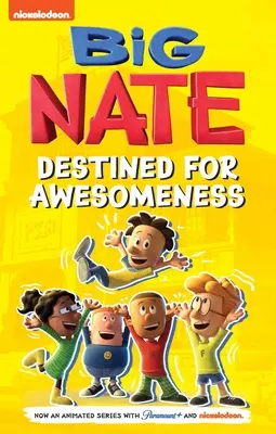 Big Nate: Przeznaczony do niesamowitości - Big Nate: Destined for Awesomeness