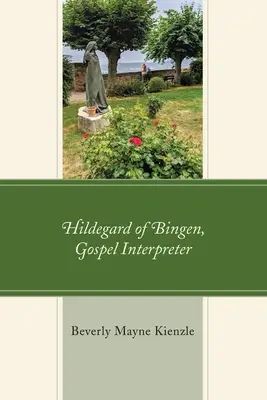 Hildegarda z Bingen, tłumaczka Ewangelii - Hildegard of Bingen, Gospel Interpreter