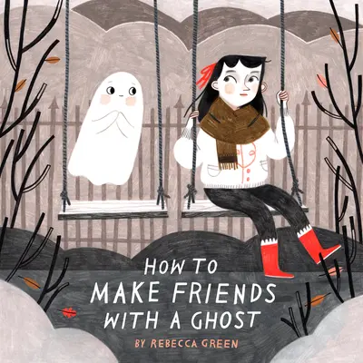 Jak zaprzyjaźnić się z duchem - How to Make Friends with a Ghost