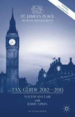 Przewodnik podatkowy St. James's Place 2012-2013 - St. James's Place Tax Guide 2012-2013