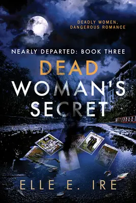 Sekret martwej kobiety: tom 3 - Dead Woman's Secret: Volume 3