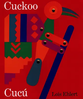 Kukułka/Cuc: Meksykańska opowieść ludowa/Un Cuento Folklrico Mexicano - Cuckoo/Cuc: A Mexican Folktale/Un Cuento Folklrico Mexicano