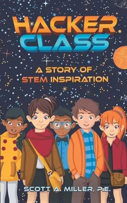 Hacker Class: Historia inspiracji STEM - Hacker Class: A Story of STEM Inspiration