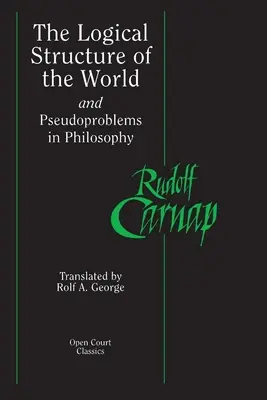 Logiczna struktura świata i pseudoproblemy w filozofii - The Logical Structure of the World and Pseudoproblems in Philosophy