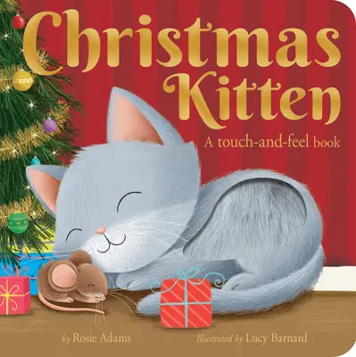 Świąteczny kotek: Książka dotykowa - Christmas Kitten: A Touch-And-Feel Book