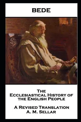 Beda - Historia kościelna narodu angielskiego - Bede - The Ecclesiastical History of the English People