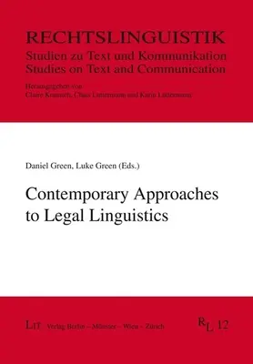 WSPÓŁCZESNE PODEJŚCIE DO LINGWISTYKI PRAWNICZEJ - CONTEMPORARY APPROACHES TO LEGAL LINGUIS