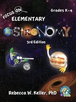 Focus On Elementary Astronomy Student Textbook-3rd Edition (twarda oprawa) - Focus On Elementary Astronomy Student Textbook-3rd Edition (hardcover)