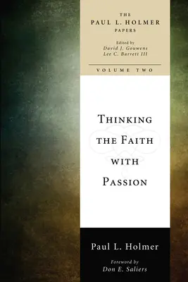 Myśląc o wierze z pasją: Wybrane eseje - Thinking the Faith with Passion: Selected Essays