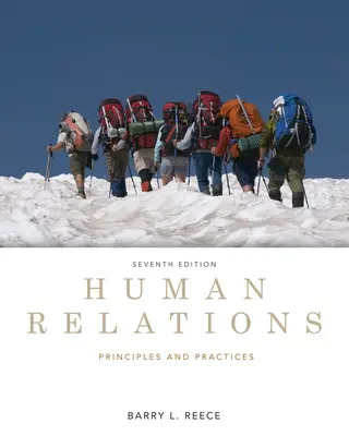 Relacje międzyludzkie: Zasady i praktyka - Human Relations: Principles and Practices
