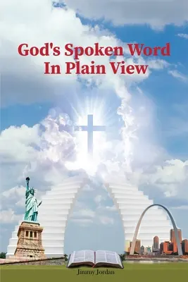 Słowo Boże na wyciągnięcie ręki: Wydanie 2 - God's Spoken Word In Plain View: 2nd Edition