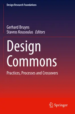 Design Commons: Praktyki, procesy i skrzyżowania - Design Commons: Practices, Processes and Crossovers