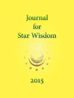 Dziennik Gwiezdnej Mądrości 2015 - Journal for Star Wisdom 2015